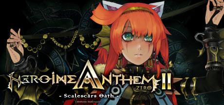 Heroine Anthem Zero 2 : Scalescars Oath Cover