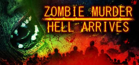 Zombie Murder Hell Arrives Cover