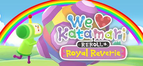 We Love Katamari REROLL+ Royal Reverie Cover