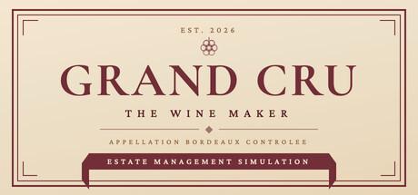 Grand Cru: The Wine Maker Cover