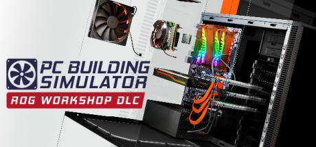 PC Building Simulator - Republic of Gamers Workshop Cover