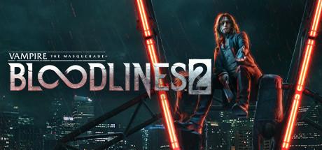 Vampire: The Masquerade - Bloodlines 2 First Blood Edition Cover