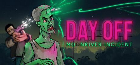 Day Off: Moonriver Incident Cover