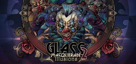 Glass Masquerade 2: Illusions Cover