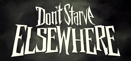 Don't Starve Elsewhere Cover