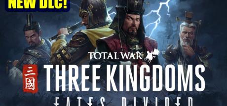 Total War: THREE KINGDOMS - Fates Divided Cover