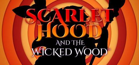 Scarlet Hood and the Wicked Wood Cover
