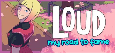LOUD: My Road to Fame Cover