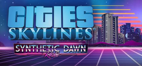 Cities: Skylines - Synthetic Dawn Radio Cover