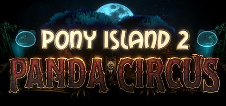Pony Island 2: Panda Circus Cover