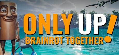 Only Up: Brainrot Together Cover