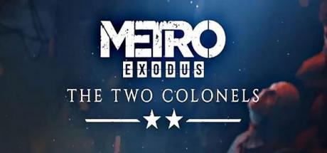 Metro Exodus - The Two Colonels Cover