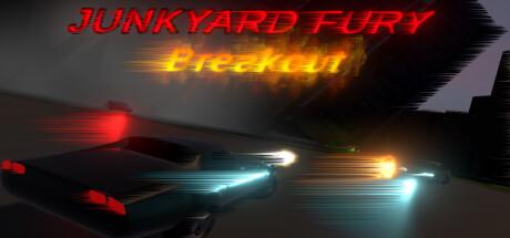 Junkyard Fury Breakout Cover