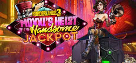 Borderlands 3: Moxxi's Heist of the Handsome Jackpot Cover