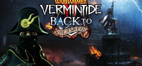 Warhammer: Vermintide 2 - Back to Ubersreik Cover
