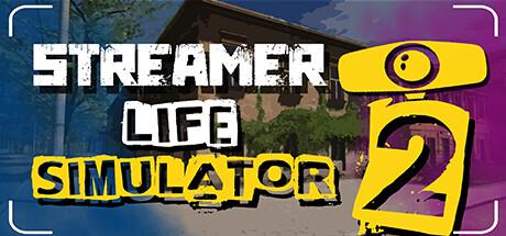 Streamer Life Simulator 2 Cover
