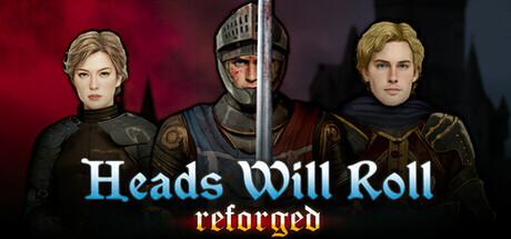 Heads Will Roll: Reforged Cover