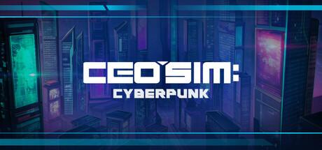CEO Sim: Cyberpunk Cover