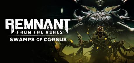 Remnant: From the Ashes - Swamps of Corsus Cover