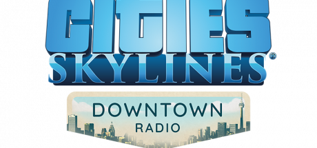 Cities: Skylines - Downtown Radio Cover