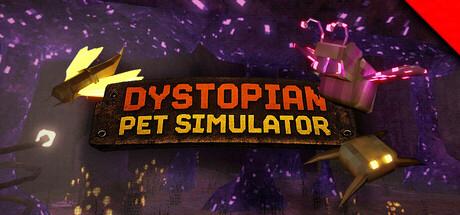 Dystopian Pet Simulator Cover