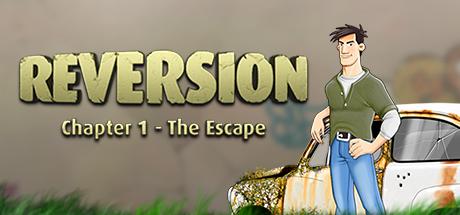Reversion - The Escape (1st Chapter) Cover