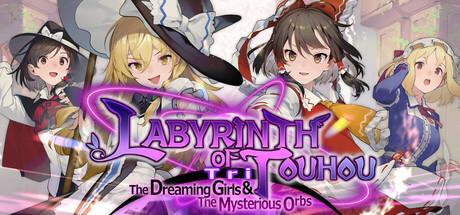 Labyrinth of Touhou Tri: The Dreaming Girls & The Mysterious Orbs Cover