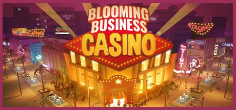 Blooming Business: Casino Cover