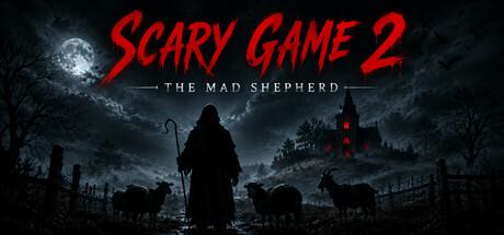 Scary Game 2: The Mad Shepherd Cover