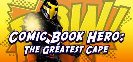 Comic Book Hero: The Greatest Cape Cover
