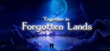 Together in Forgotten Lands Cover