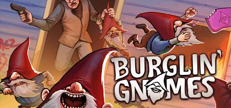 Burglin' Gnomes Cover
