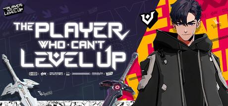 The Player Who Can't Level Up Cover