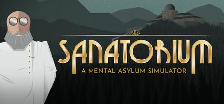 Sanatorium: A Mental Asylum Simulator Cover