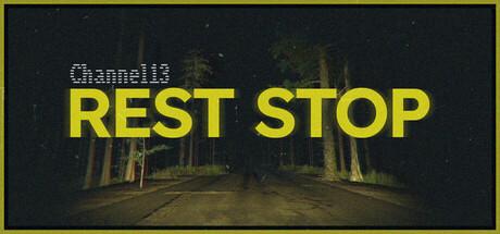 Channel13: Rest Stop Cover