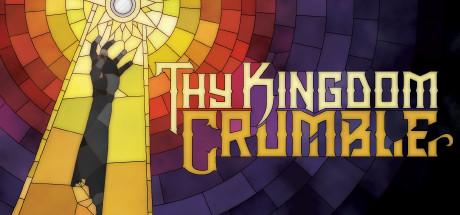 Thy Kingdom Crumble Cover
