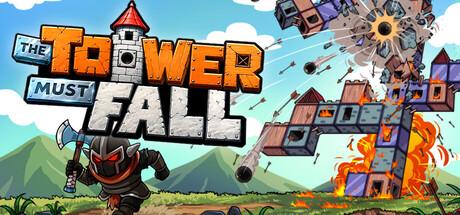 The Tower Must Fall Cover