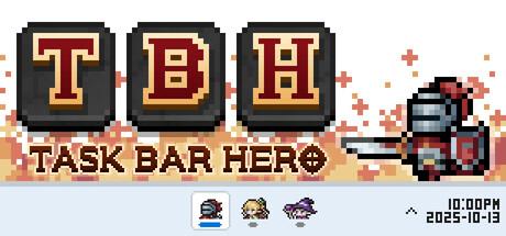 TBH: Task Bar Hero Cover
