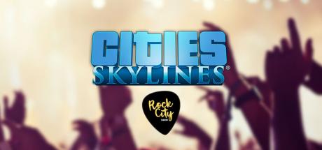 Cities: Skylines - Rock City Radio Cover