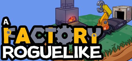 A Factory Roguelike Cover