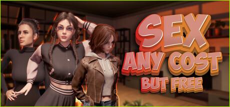 Sex Any Cost but Free Cover