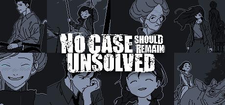 No Case Should Remain Unsolved Cover