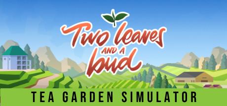 Two Leaves and a bud - Tea Garden Simulator Cover