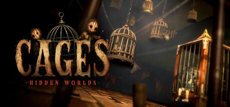 Cages: Hidden Worlds Cover