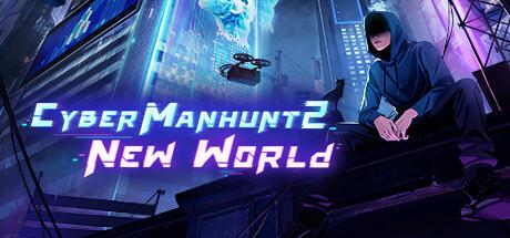 Cyber Manhunt 2: New World Cover