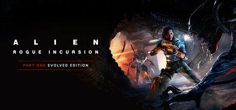 Alien: Rogue Incursion Evolved Edition Cover