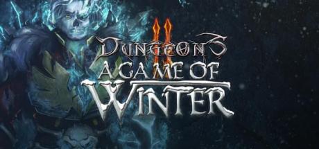 Dungeons 2 - A Game of Winter Cover