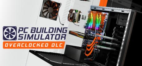 PC Building Simulator - Overclocked Edition Content Cover