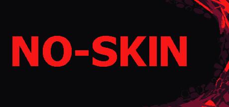 No-Skin Cover