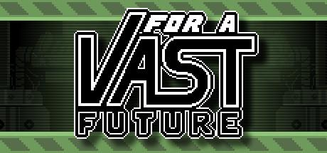 For a Vast Future Cover